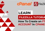How To Create FTP Account In cPanel - FileZilla Tutorial