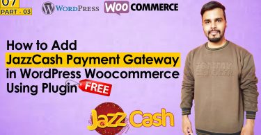 JazzCash Payment Gateway In WordPress Woocommerce